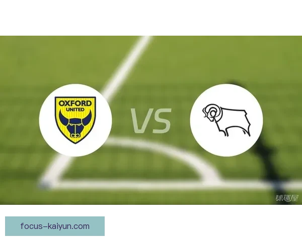 德比郡足球俱乐部宣布新赛季阵容调整 并公布最新引援计划